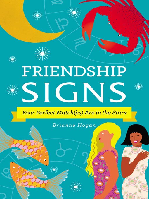 Title details for Friendship Signs by Brianne Hogan - Available
